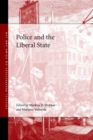 Police and the Liberal State - Book