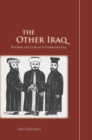 The Other Iraq : Pluralism and Culture in Hashemite Iraq - Book