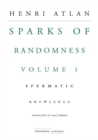 The Sparks of Randomness, Volume 1 : Spermatic Knowledge - Book