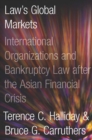 Bankrupt : Global Lawmaking and Systemic Financial Crisis - Book