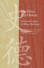 On Ethics and History : Essays and Letters of Zhang Xuecheng - Book