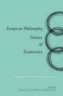 Essays on Philosophy, Politics & Economics : Integration & Common Research Projects - Book
