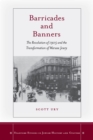 Barricades and Banners : The Revolution of 1905 and the Transformation of Warsaw Jewry - Book