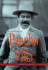The Life and Times of Pancho Villa - eBook