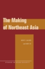 The Making of Northeast Asia - Book