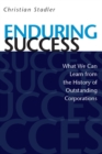 Enduring Success : What We Can Learn from the History of Outstanding Corporations - Book