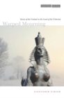 Warped Mourning : Stories of the Undead in the Land of the Unburied - Book