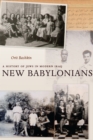 New Babylonians : A History of Jews in Modern Iraq - Book