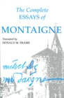 The Complete Essays of Montaigne - eBook