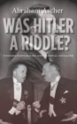 Was Hitler a Riddle? : Western Democracies and National Socialism - Book