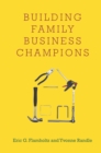 Building Family Business Champions - Book