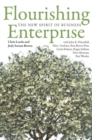 Flourishing Enterprise : The New Spirit of Business - Book