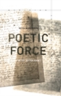 Poetic Force : Poetry after Kant - Book