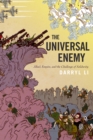 The Universal Enemy : Jihad, Empire, and the Challenge of Solidarity - Book