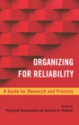 Organizing for Reliability : A Guide for Research and Practice - Book