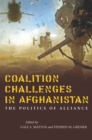 Coalition Challenges in Afghanistan : The Politics of Alliance - Book