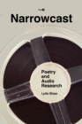 Narrowcast : Poetry and Audio Research - Book
