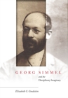 Georg Simmel and the Disciplinary Imaginary - Book