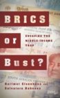 BRICS or Bust? : Escaping the Middle-Income Trap - Book
