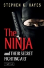 The Ninja and Their Secret Fighting Art - Book