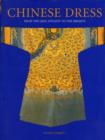 Chinese Dress : From the Qing Dynasty to the Present - Book