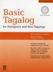 Basic Tagalog for Foreigners and Non-Tagalogs : (MP3 Audio CD Included) - Book
