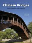 Chinese Bridges : Living Architecture from China's Past - Book