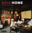 Asia Home : Inspirational Design Ideas - Book