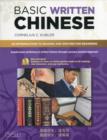 Basic Written Chinese : Move From Complete Beginner Level to Basic  Proficiency (Audio CD Included) - Book