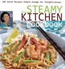 Steamy Kitchen Cookbook : 101 Asian Recipes Simple Enough for Tonight's Dinner - Book