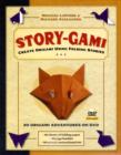 Story-Gami Kit : Creating Origami Art Using Folding Stories - Book