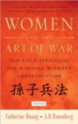 Women and the Art of War : Sun Tzu's Strategies for Winning without Confrontation - Book