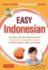 Easy Indonesian : Learn to Speak Indonesian Quickly (Audio CD Included) - Book