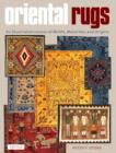 Oriental Rugs : An Illustrated Lexicon of Motifs, Materials, and Origins - Book