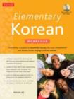 Elementary Korean Workbook : A Complete Language Activity Book for Beginners (Online Audio Included) - Book