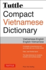 Tuttle Compact Vietnamese Dictionary : Vietnamese-English English-Vietnamese - Book