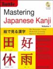 Mastering Japanese Kanji : (JLPT Level N5) The Innovative Visual Method for Learning Japanese Characters (Audio CD Included) - Book