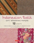 Indonesian Batik Gift Wrapping Papers - 12 Sheets : 18 x 24 inch (45 x 61 cm) Wrapping Paper - Book