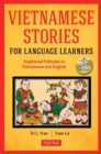 Vietnamese Stories for Language Learners : Traditional Folktales in Vietnamese and English (Free Audio CD Included) - Book