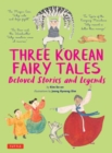 Three Korean Fairy Tales : Beloved Stories and Legends - Book