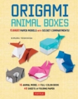 Origami Animal Boxes Kit : Cute Paper Models with Secret Compartments! (14 Animal Origami Models + 48 Folding Sheets) - Book