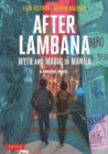 After Lambana: A Graphic Novel : Myth and Magic in Manila - Book