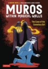 Muros: Within Magical Walls : The Case of the Cemetery Girl - Book