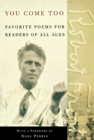 You Come Too : Favorite Poems for Readers of All Ages - Book