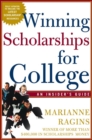 Winning Scholarships for College : Insider's Guide - Book