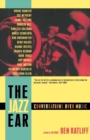 The Jazz Ear : Conversations Over Music - Book