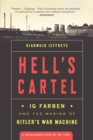 Hell's Cartel : IG Farben and the Making of Hitler's War Machine - Book