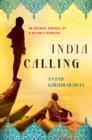 India Calling : An Intimate Portrait of a Nation's Remaking - Book