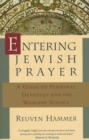 Entering Jewish Prayer : A Guide to Personal Devotion and the Worship Service - Book