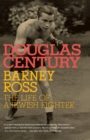 Barney Ross : The Life of a Jewish Fighter - Book